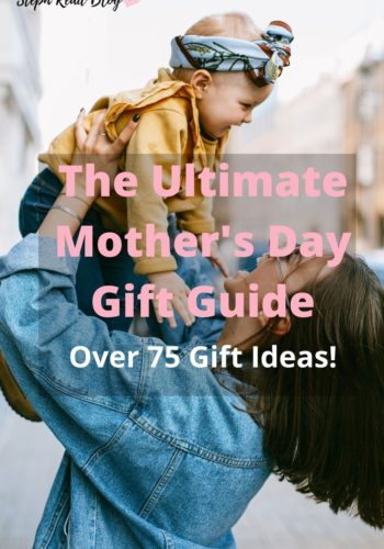 The Ultimate Mother's Day Gift Guide!